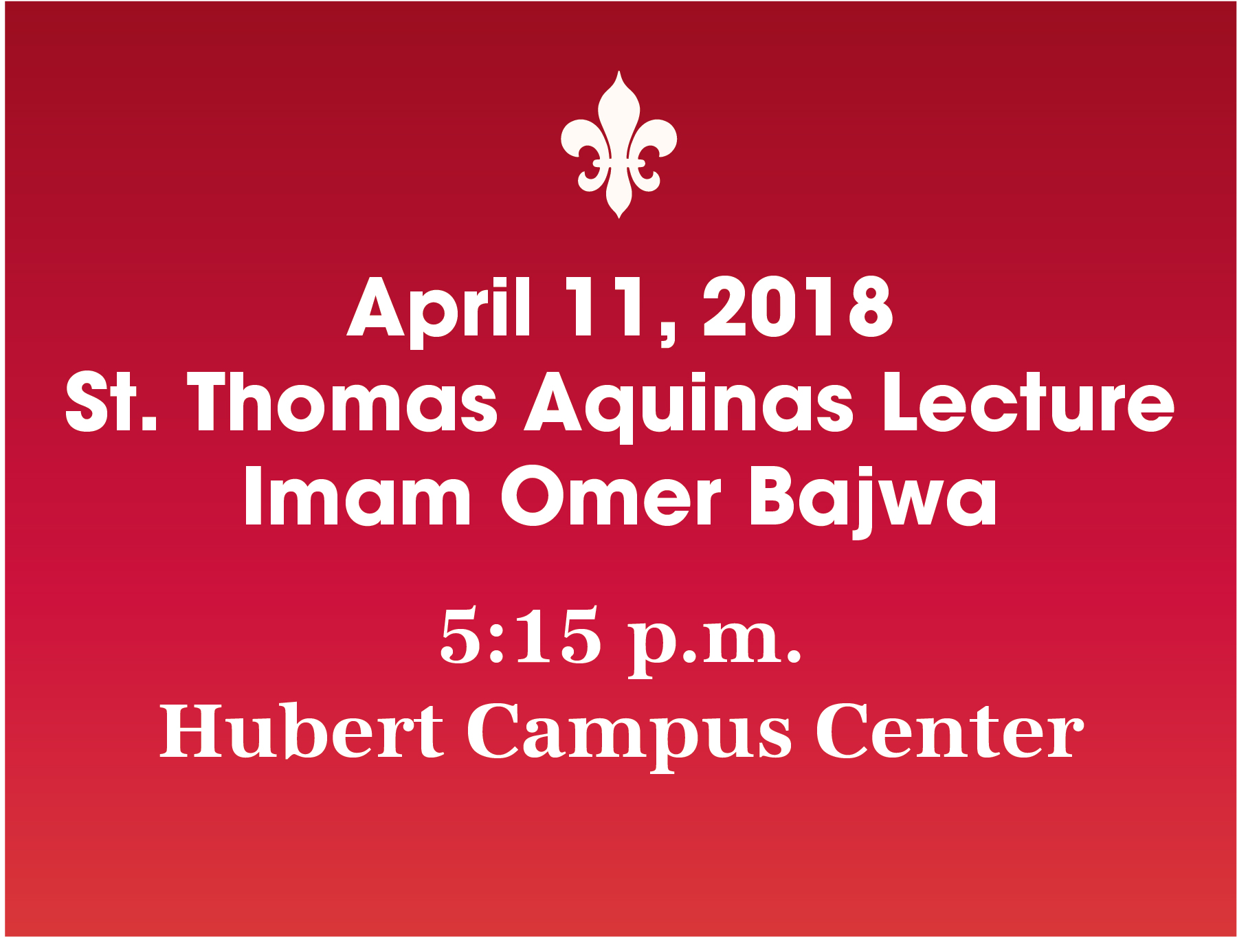 St. Thomas Aquinas Lecture - Imam Omer Bajwa