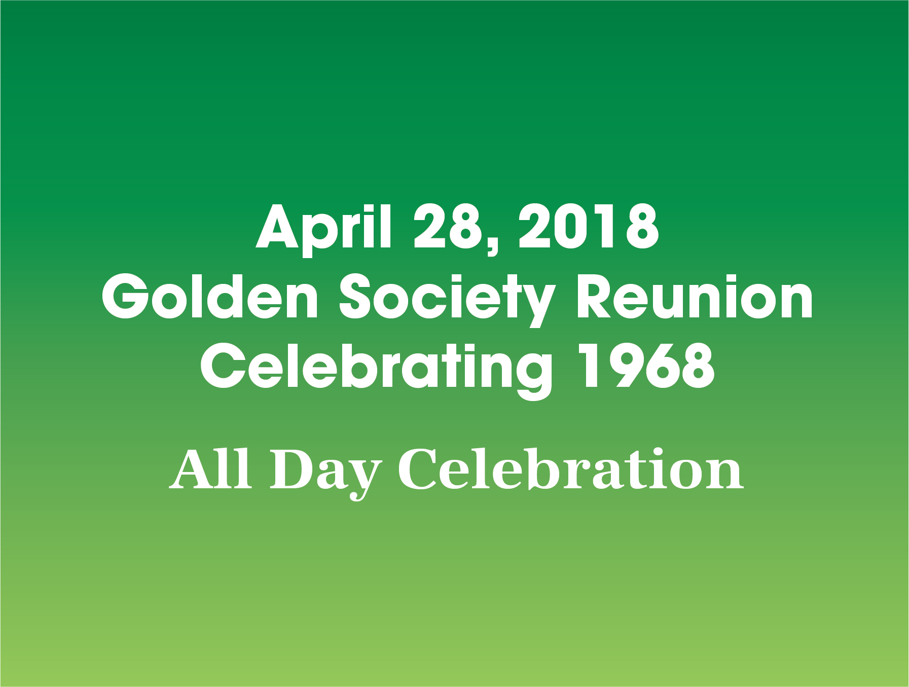Golden Society Reunion Celebrating 1968