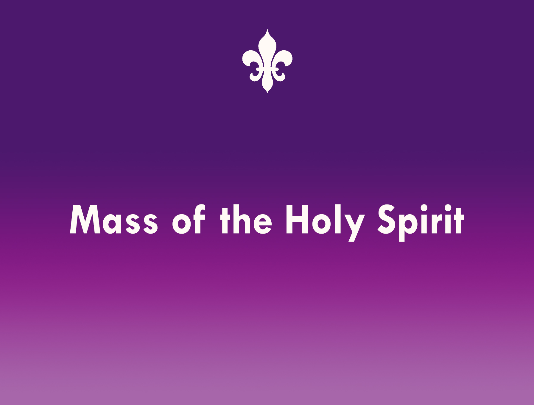 Mass of the Holy Spirit